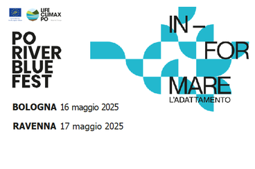 Titolo "Po river blue fest Icona a fantasia con scritto " In-formare l'adattamento" Logo "Life climax Po" in alto a sinistra