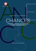CHANCES. Practices, Spaces and Buildings in Cities' Tranformation (2019)